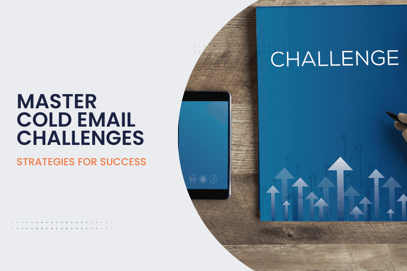 Cold Email Challenges